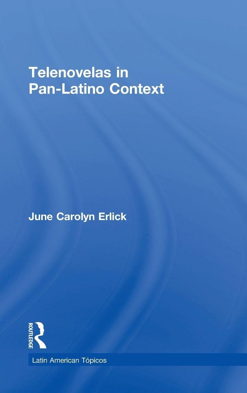Telenovelas in Pan-Latino Context Media & Communication