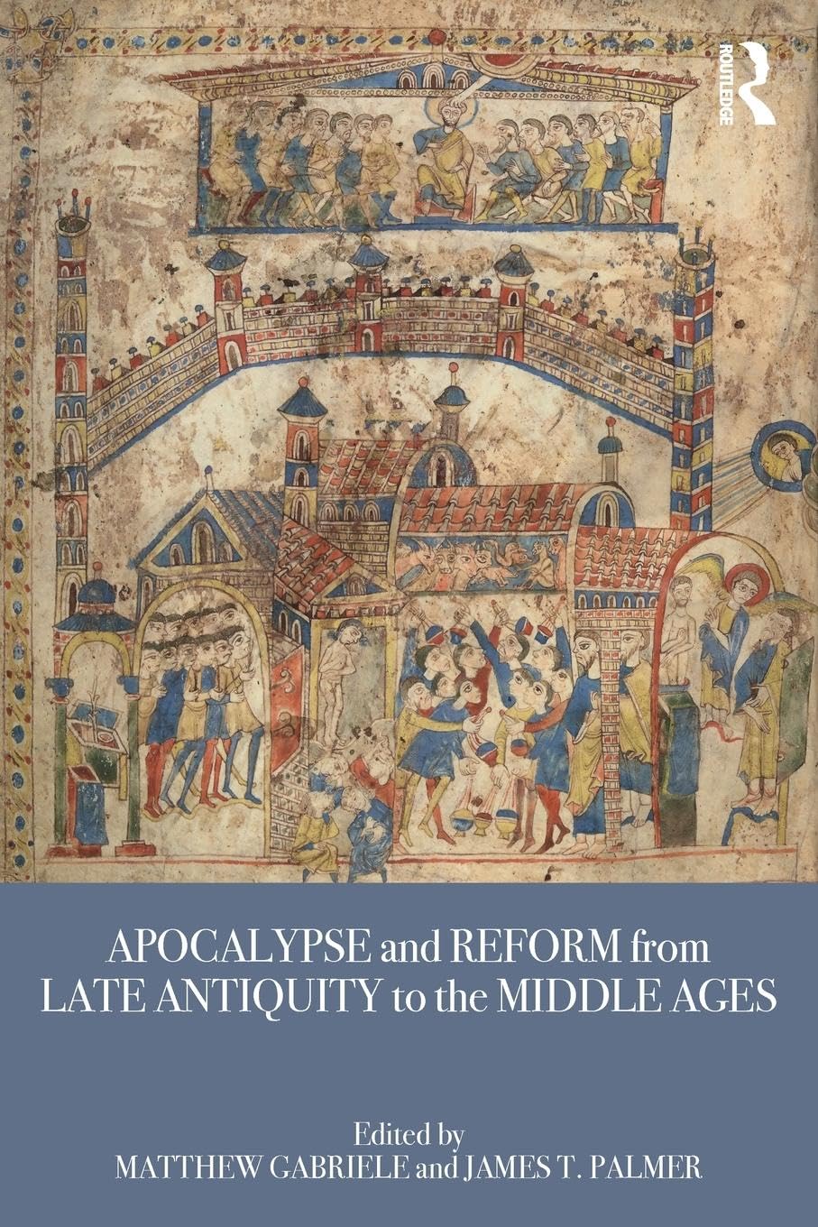 Apocalypse and Reform from Late Antiquity to the Middle Ages Philosophy