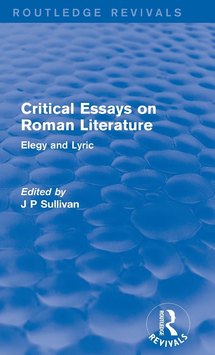 Critical Essays on Roman Literature Contemporary literature