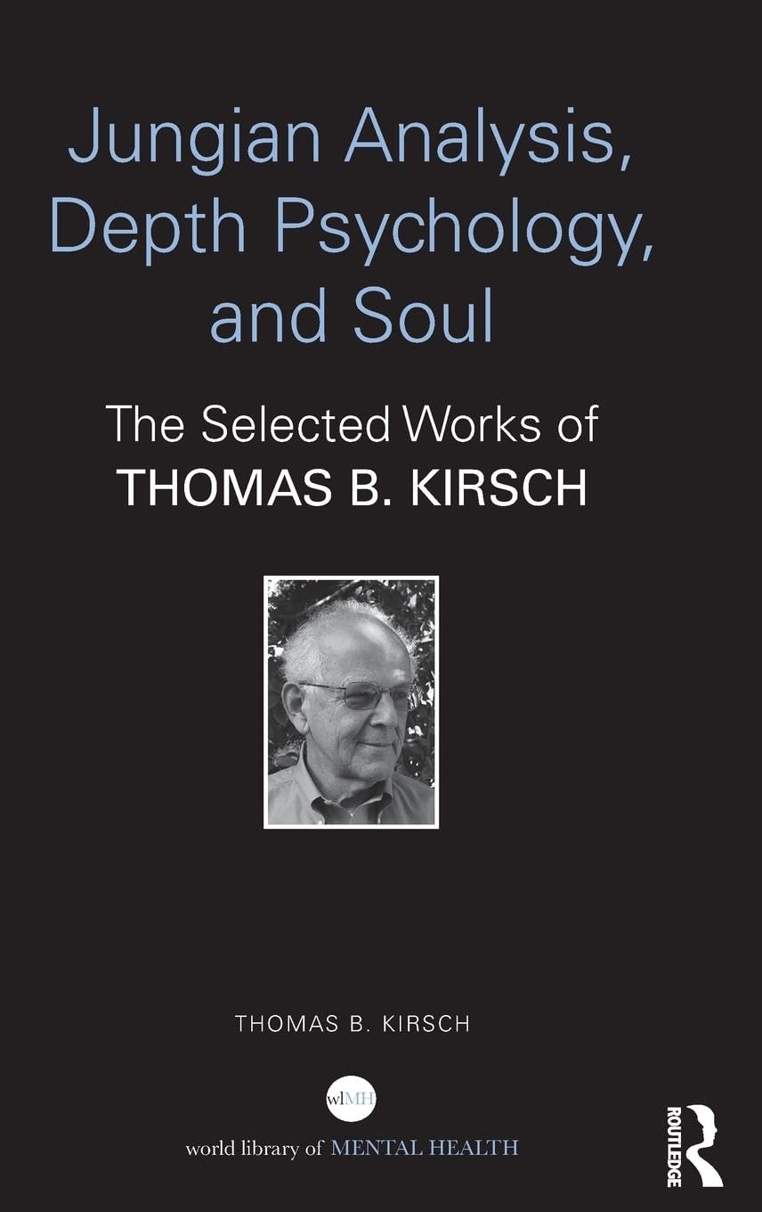 Jungian Analysis, Depth Psychology, and Soul Medicine