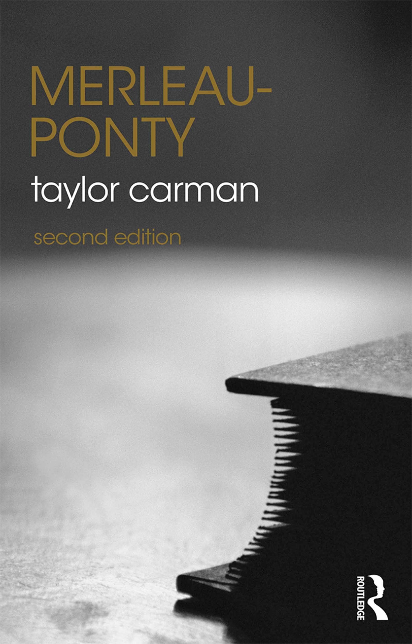 Merleau-Ponty (Routledge Philosophers) Philosophy