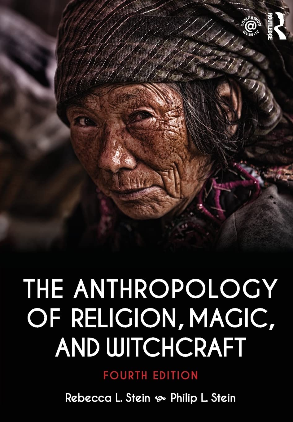 The Anthropology of Religion, Magic, and Witchcraft: Fourth Edition Books