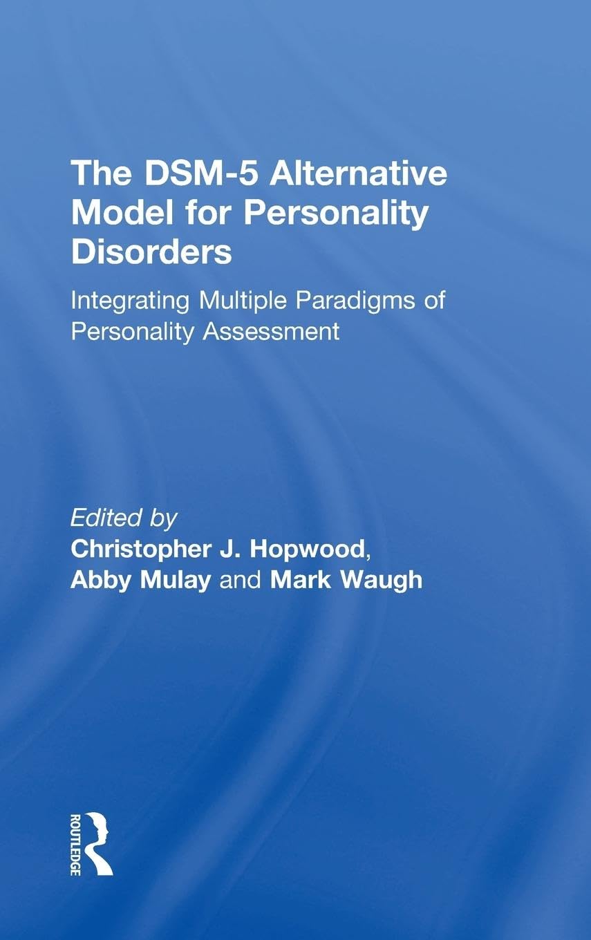 The DSM-5 Alternative Model for Personality Disorders Medicine