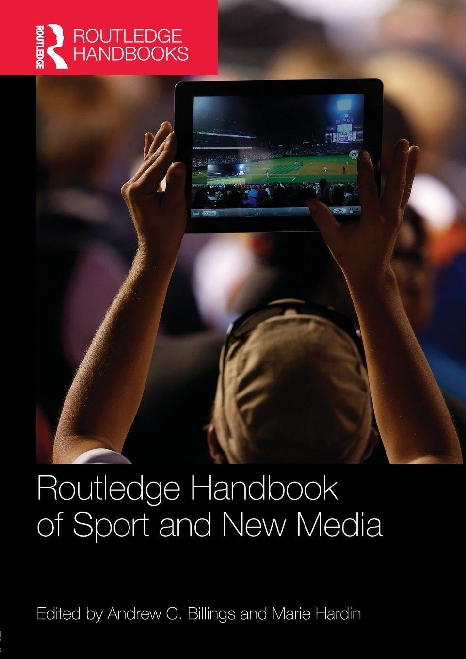 Routledge Handbook of Sport and New Media Media & Communication