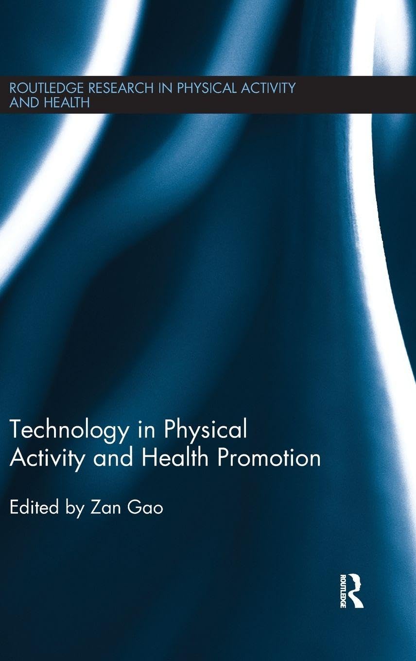Technology in Physical Activity and Health Promotion Business & Technology