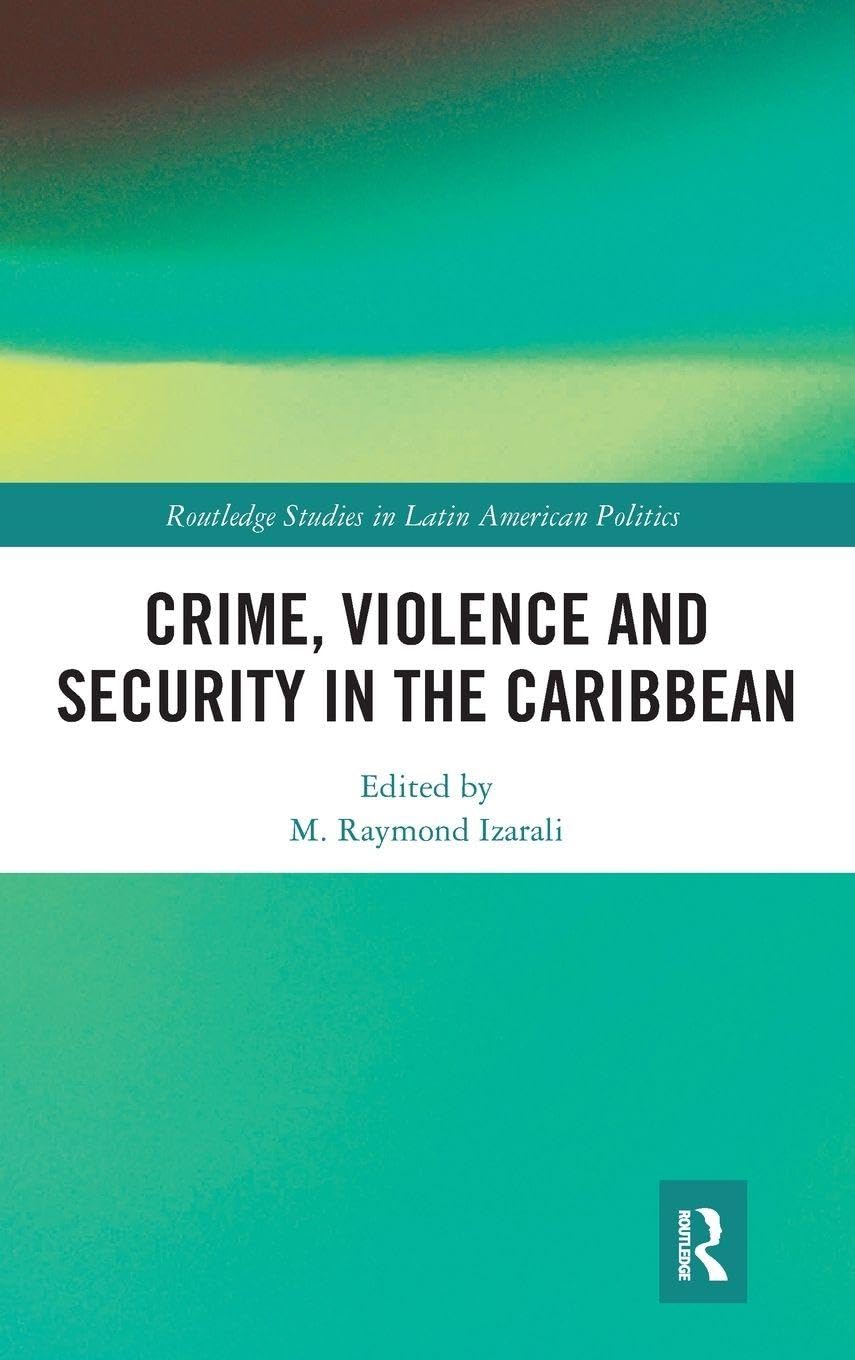 Crime, Violence and Security in the Caribbean Law