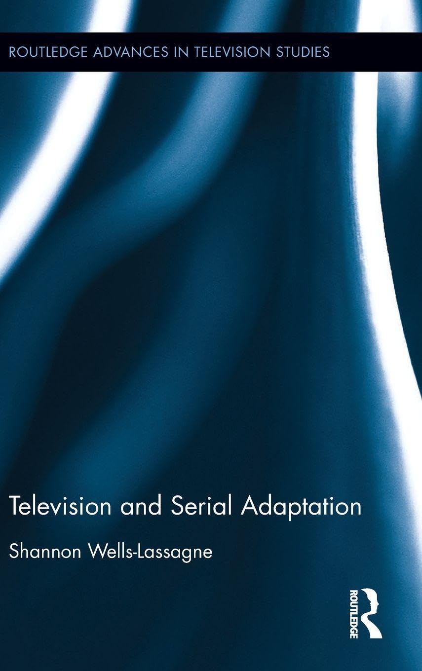 Television and Serial Adaptation Media & Communication