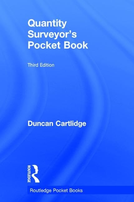Quantity Surveyor's Pocket Book (Routledge Pocket Books) Business, Finance & Career