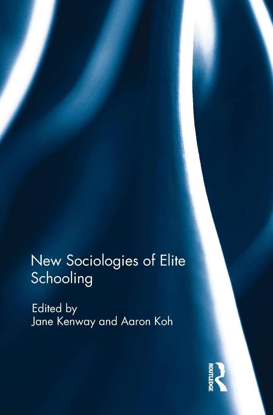 New Sociologies of Elite Schooling Education & Training