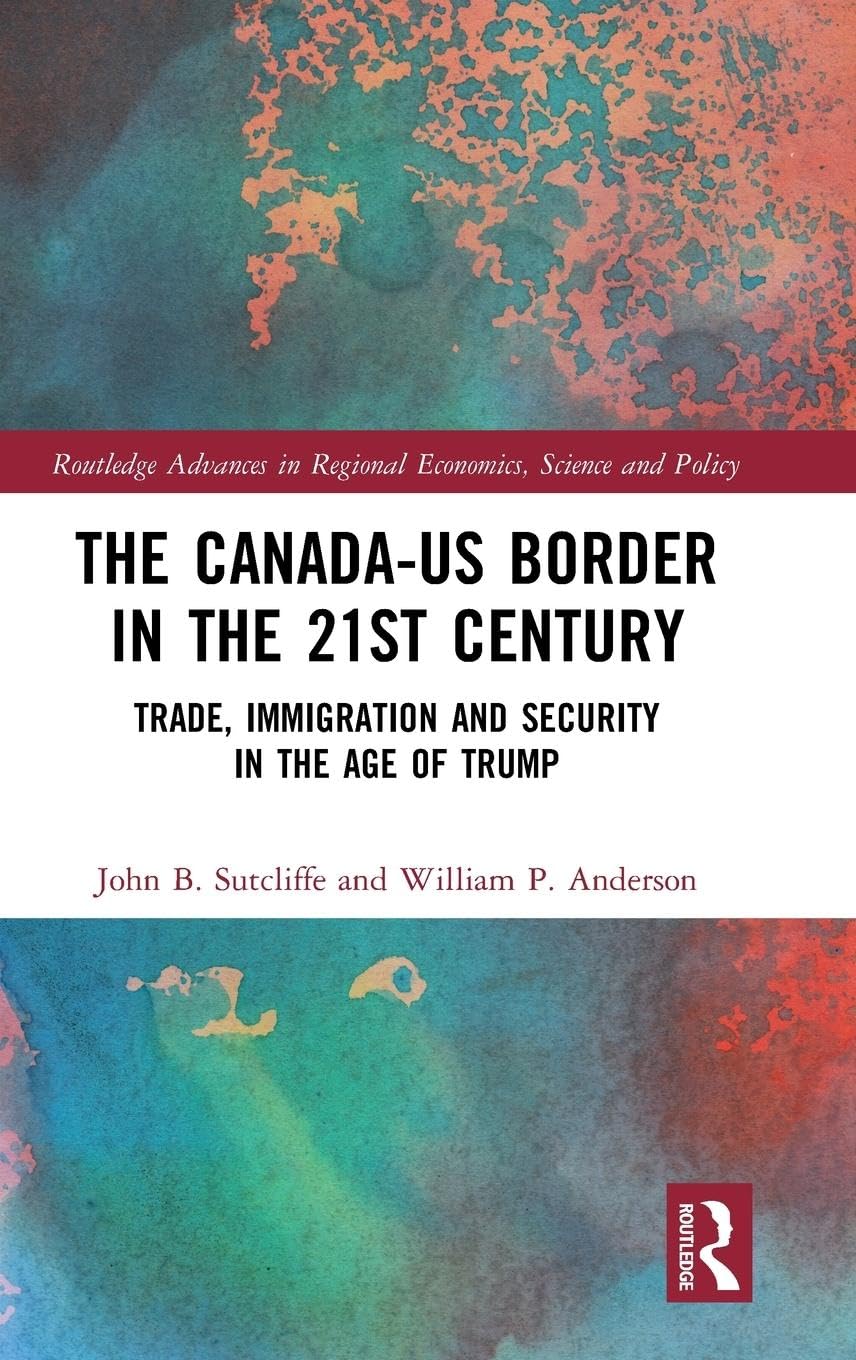 The Canada-US Border in the 21st Century Business, Finance & Career