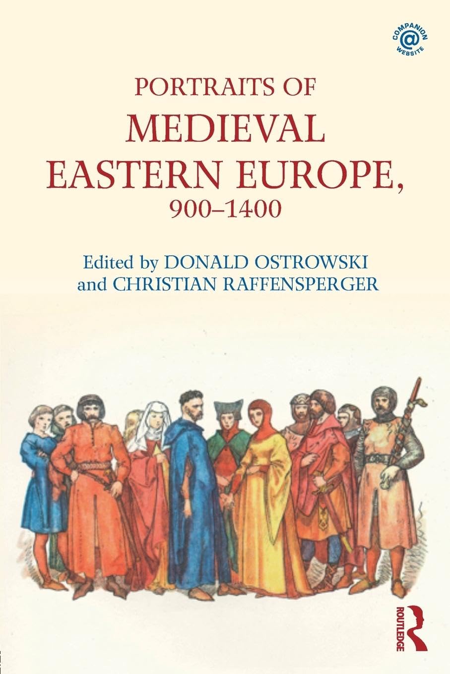 Portraits of Medieval Eastern Europe, 900–1400 book