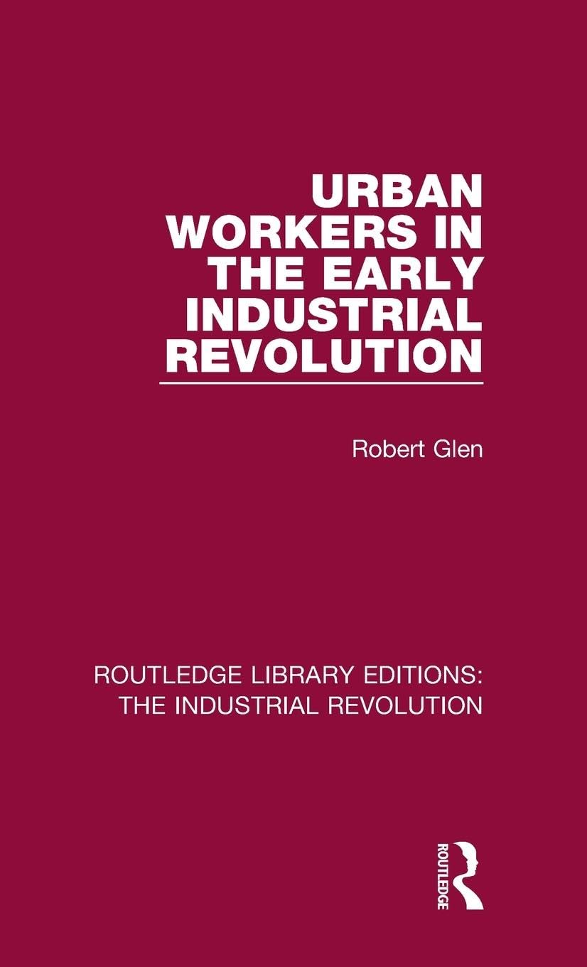 Urban Workers in the Early Industrial Revolution Foreign Languages ​​& Dictionaries