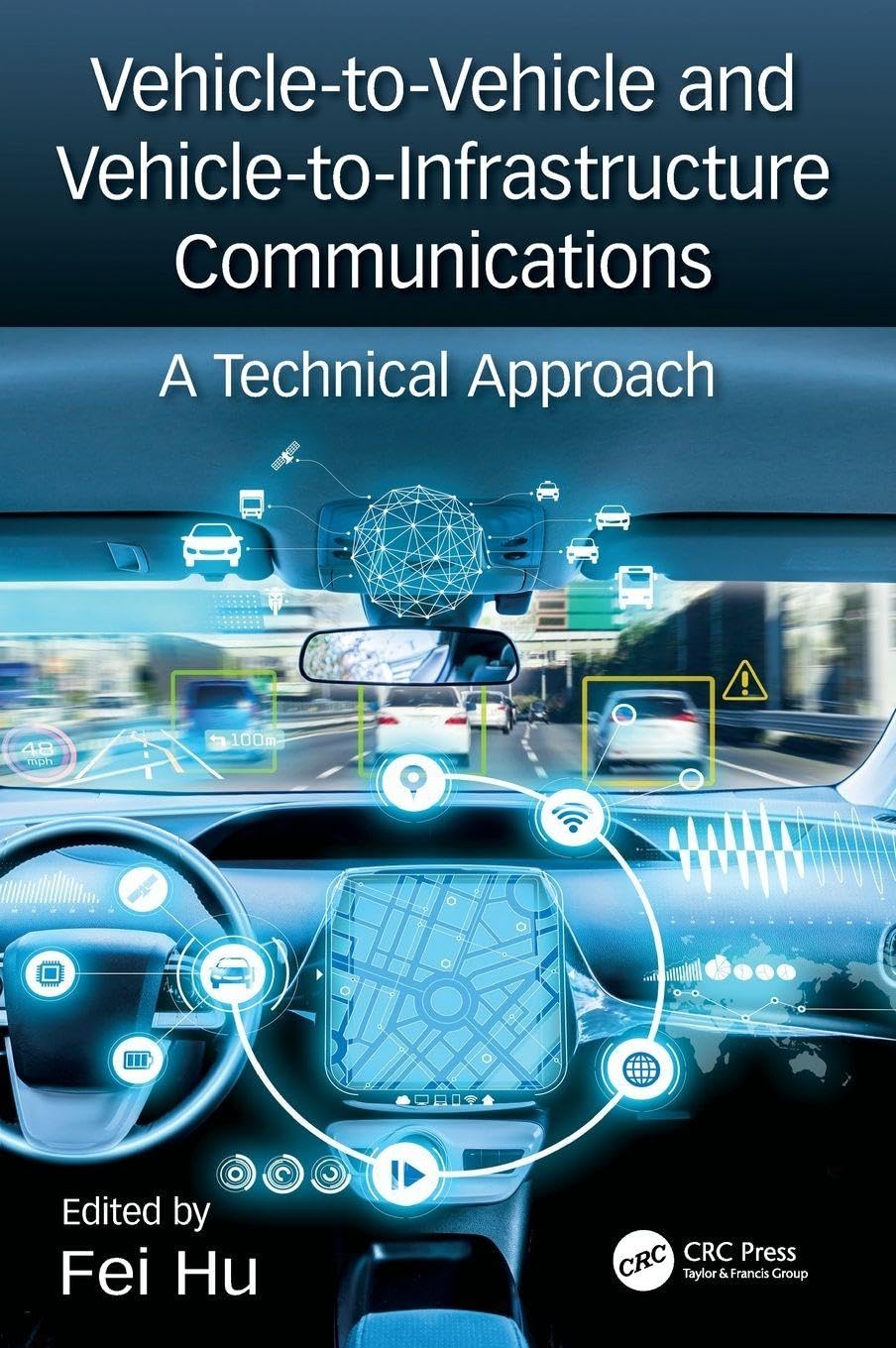 Vehicle-to-Vehicle and Vehicle-to-Infrastructure Communications Computer Science