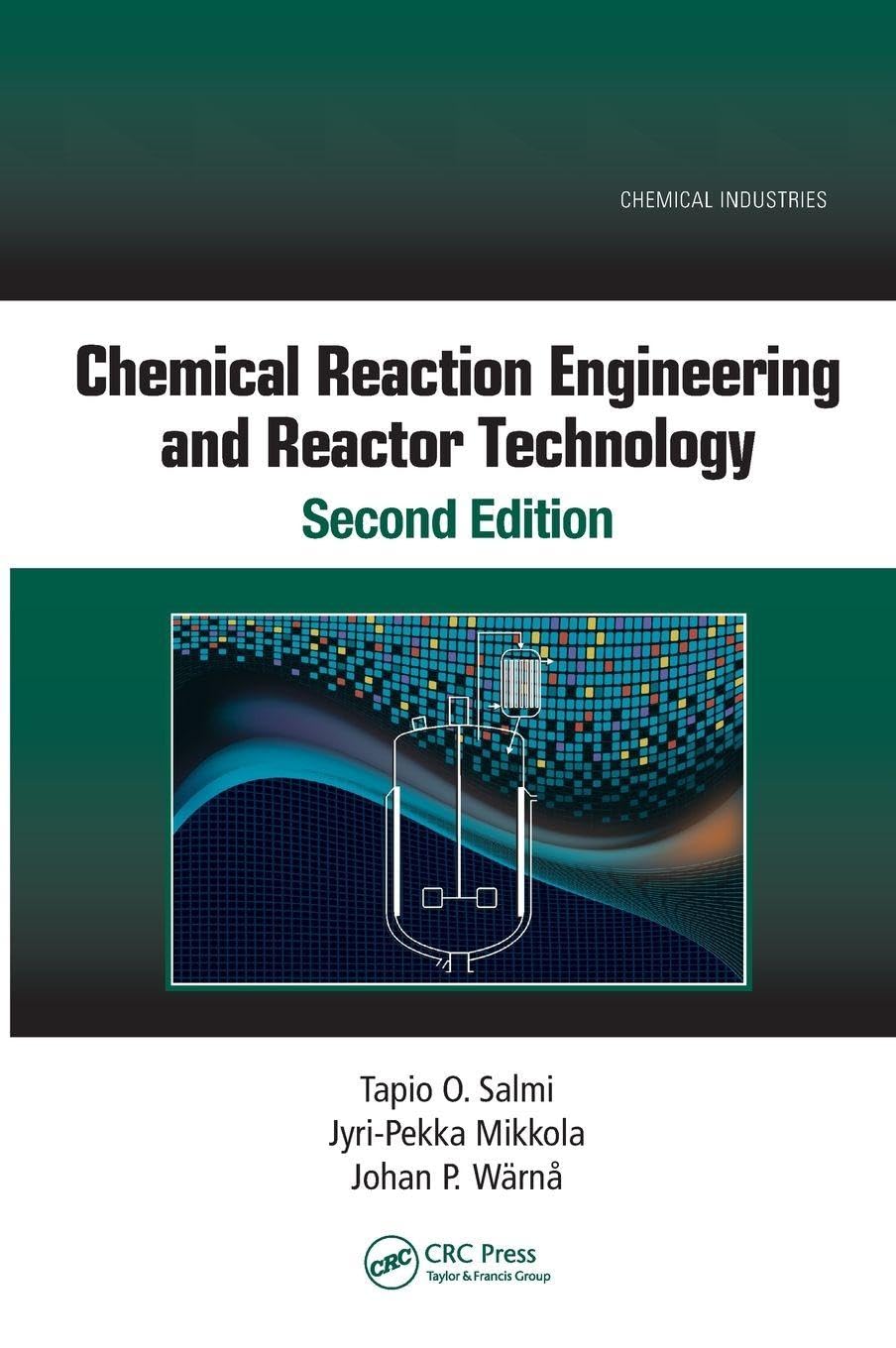 Chemical Reaction Engineering and Reactor Technology, Second Edition Business & Technology