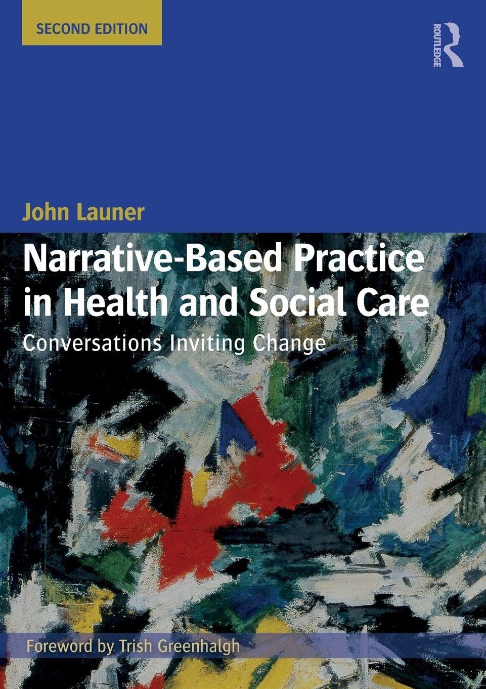 Narrative-Based Practice in Health and Social Care book