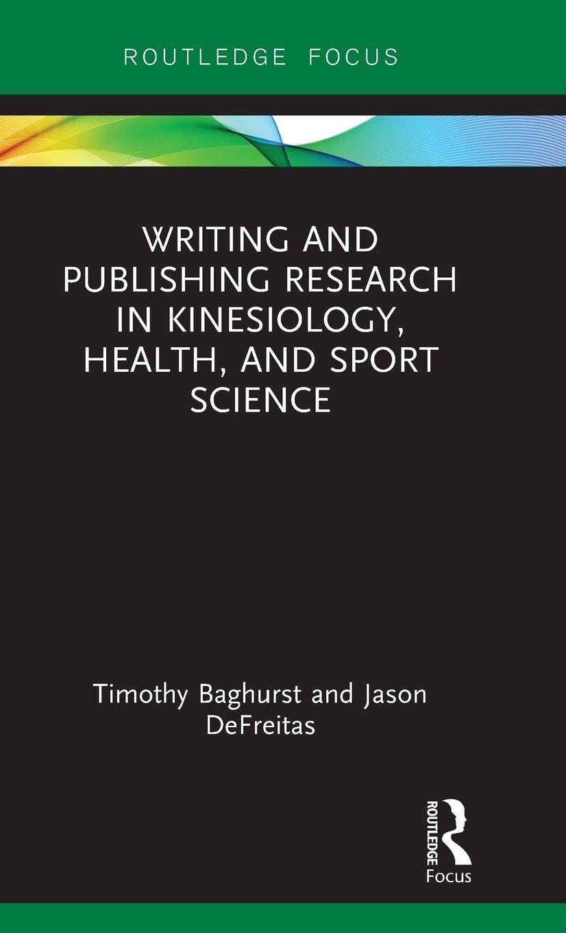 Writing and Publishing Research in Kinesiology, Health, and Sport Science Contemporary literature