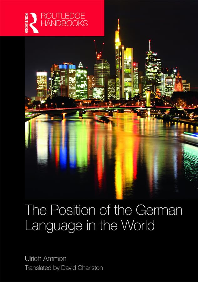 The Position of the German Language in the World Media & Communication