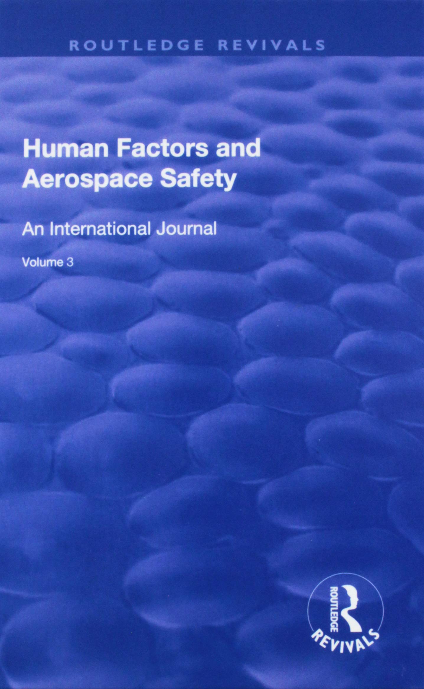 Human Factors and Aerospace Safety: An International Journal: v.2: No.4 (Routledge Revivals) Social Sciences