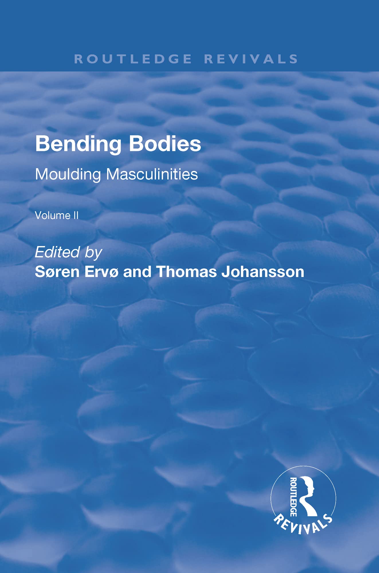 Bending Bodies: v. 2: Bending Bodies: Volume 2 (Routledge Revivals, Band 2) Books