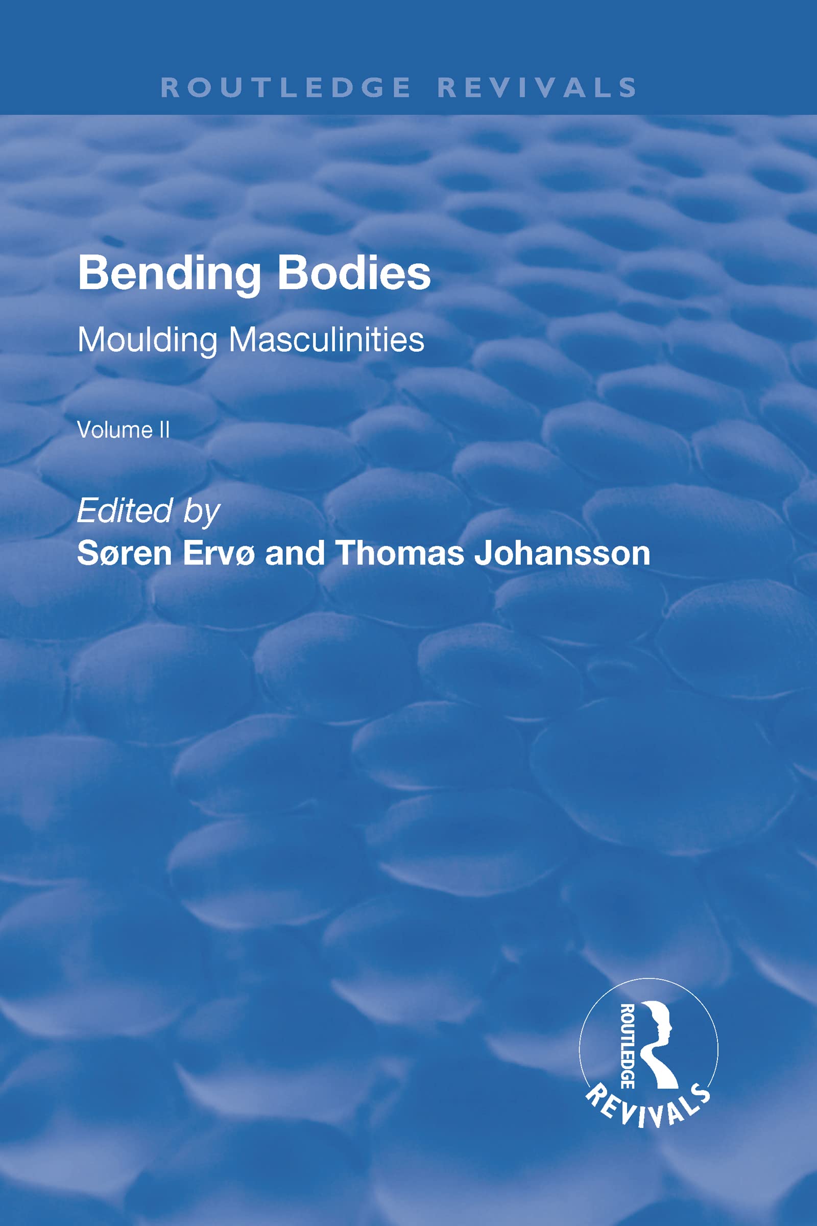 Bending Bodies: v. 2: Bending Bodies: Volume 2 (Routledge Revivals, Band 2) Books