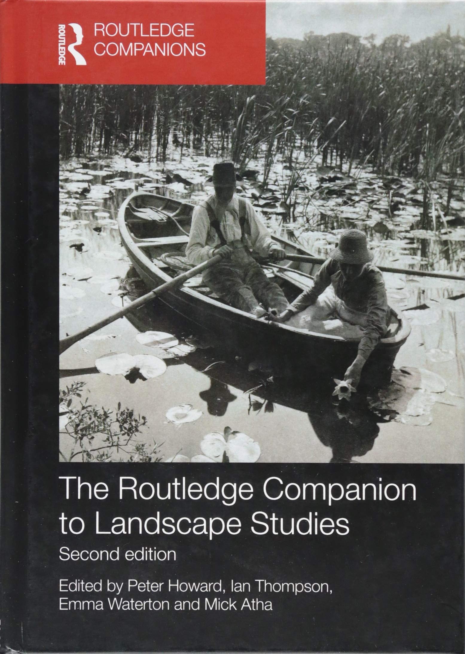 The Routledge Companion to Landscape Studies (Routledge Companions) Books