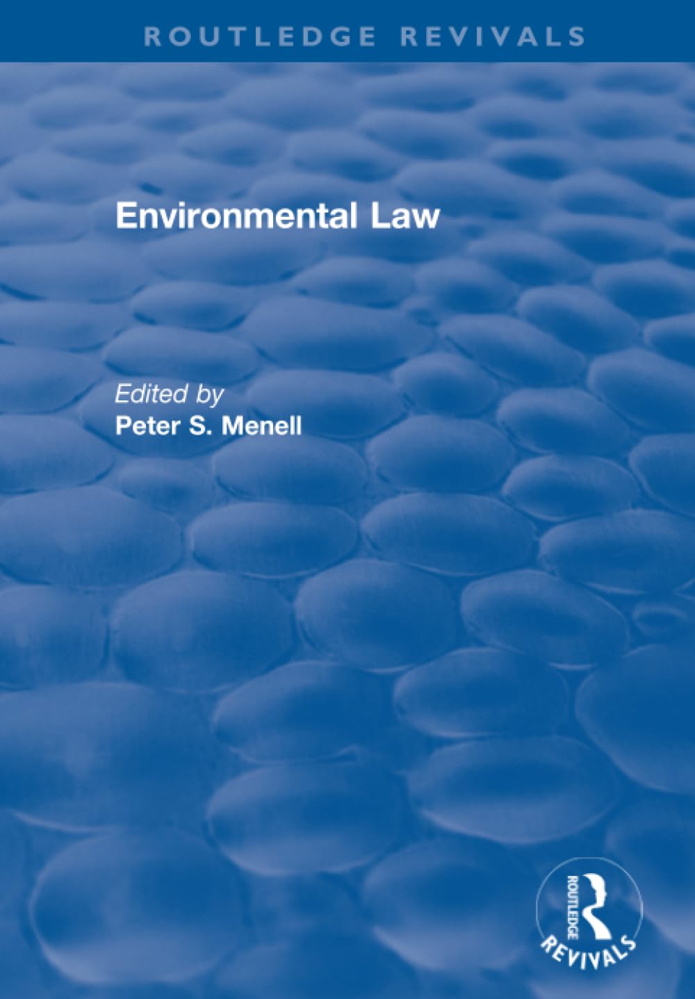 Environmental Law (The International Library of Essays in Law and Legal Theory) Law