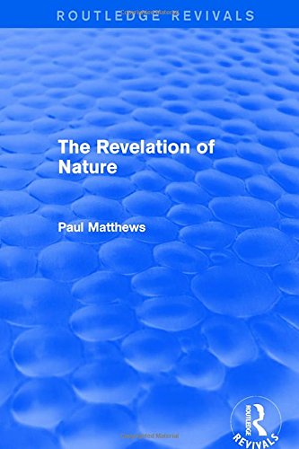 Revival: The Revelation of Nature (2001) (Routledge Revivals) Social Sciences