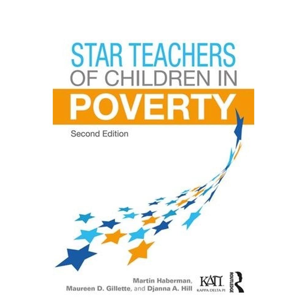 Star Teachers of Children in Poverty (Kappa Delta Pi Co-Publications) Business, Finance & Career