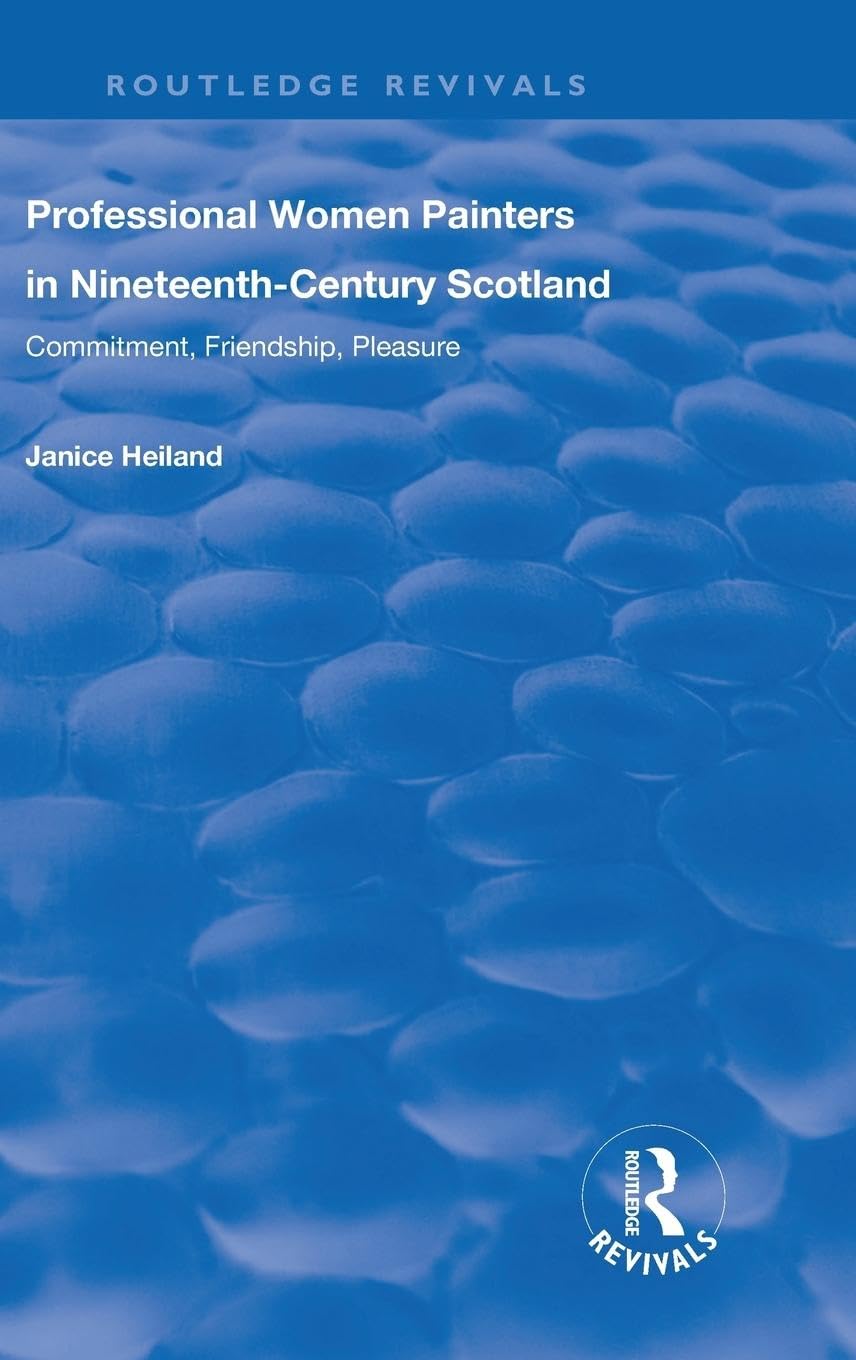 Professional Women Painters in Nineteenth-Century Scotland Books