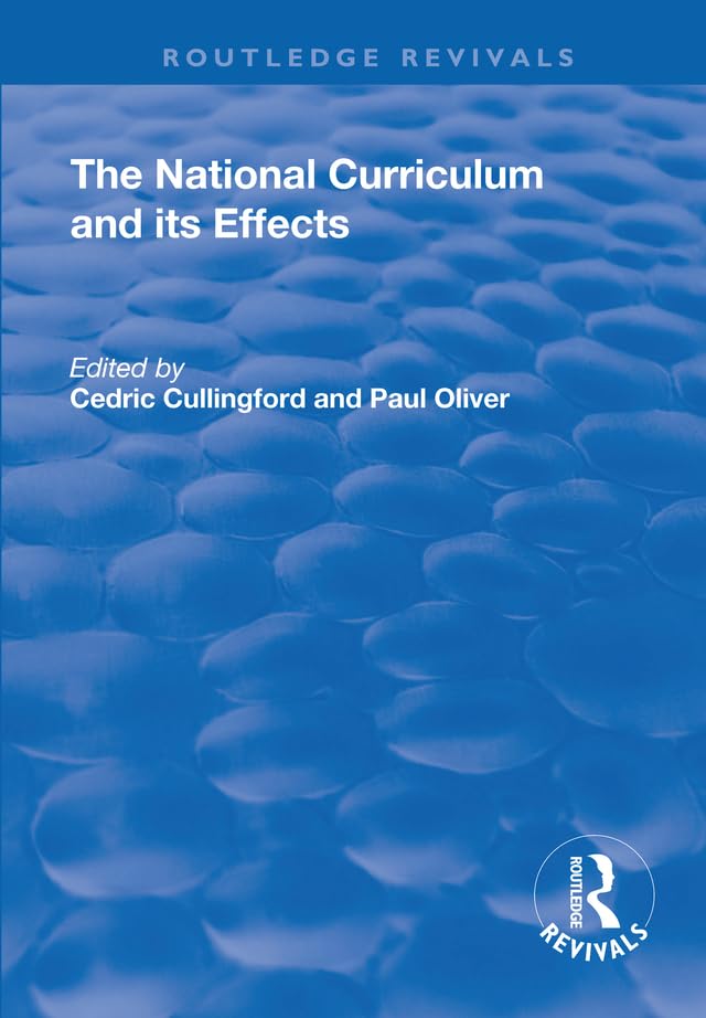 The National Curriculum and its Effects (Routledge Revivals) Social Sciences