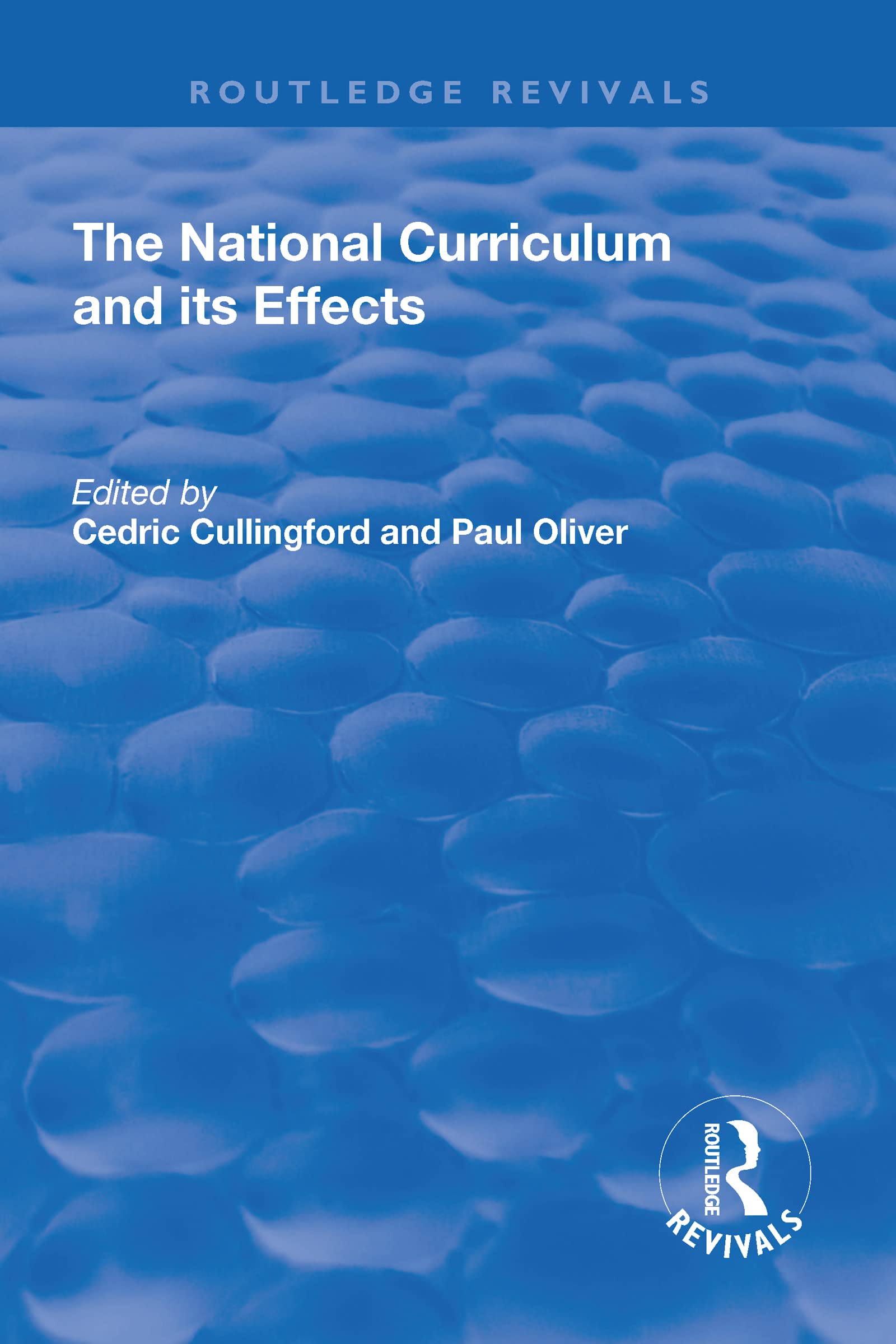 The National Curriculum and its Effects (Routledge Revivals) Social Sciences