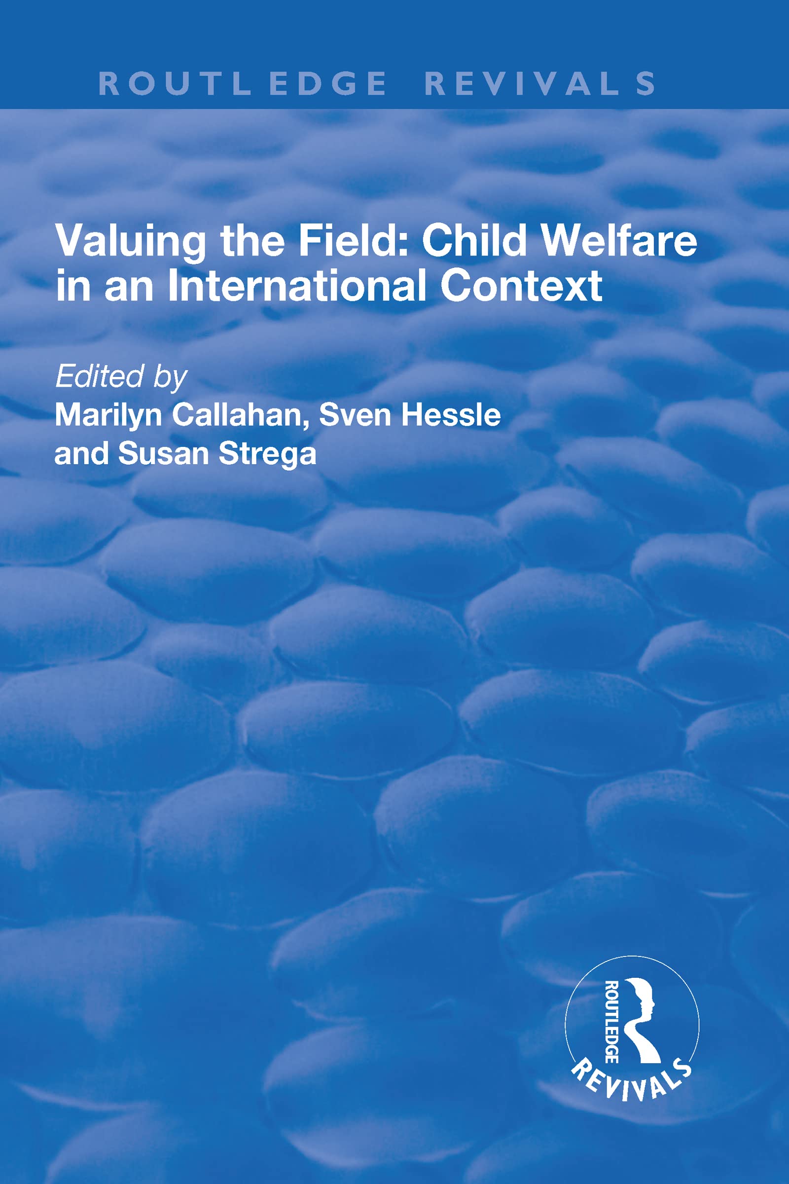 Valuing the Field: Child Welfare in an International Context (Routledge Revivals) Books