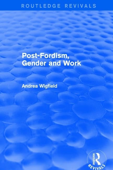 Post-Fordism, Gender and Work (Routledge Revivals) Books