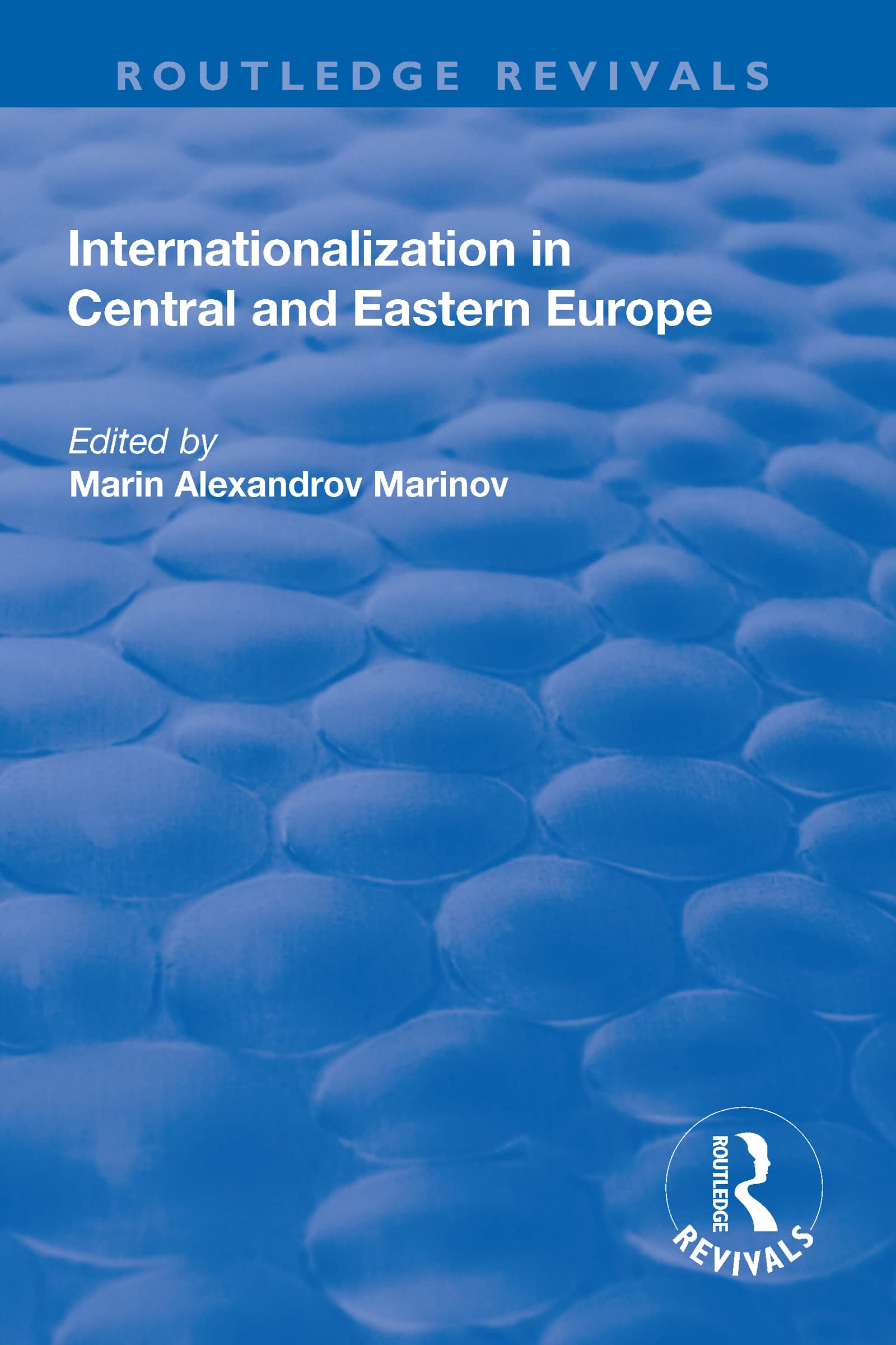 Internationalization in Central and Eastern Europe (Routledge Revivals) Business, Finance & Career