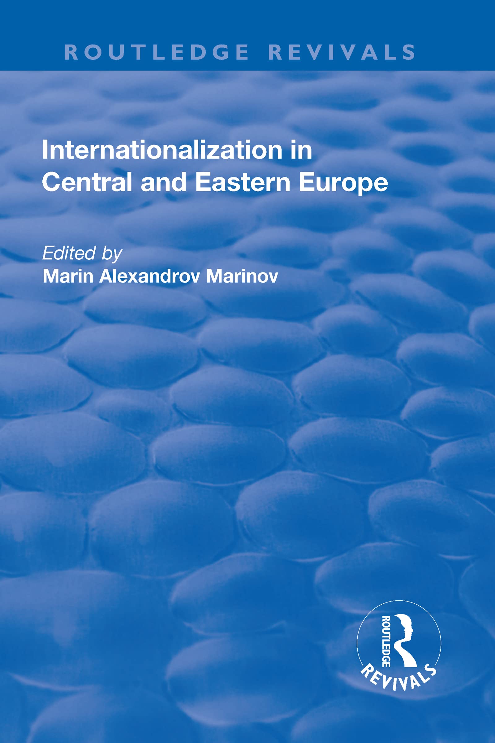 Internationalization in Central and Eastern Europe (Routledge Revivals) Business, Finance & Career