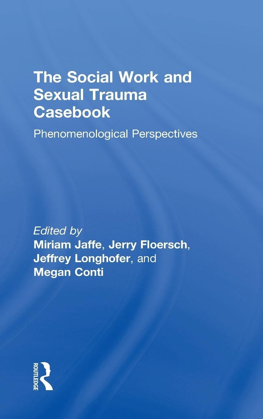 The Social Work and Sexual Trauma Casebook Psychology