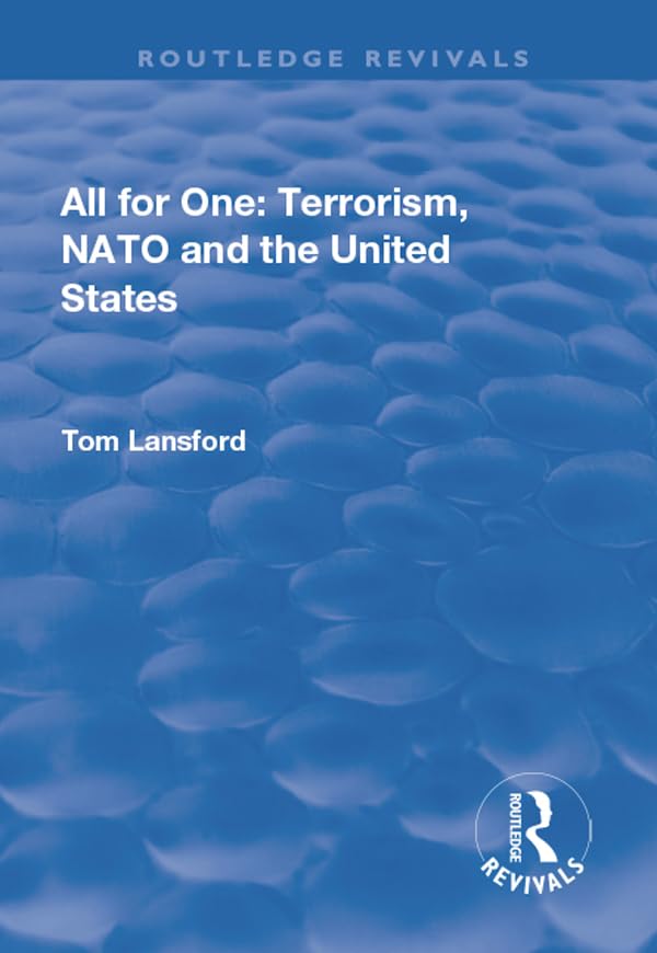 All for One: Terrorism, NATO and the United States (Routledge Revivals) Politics & History