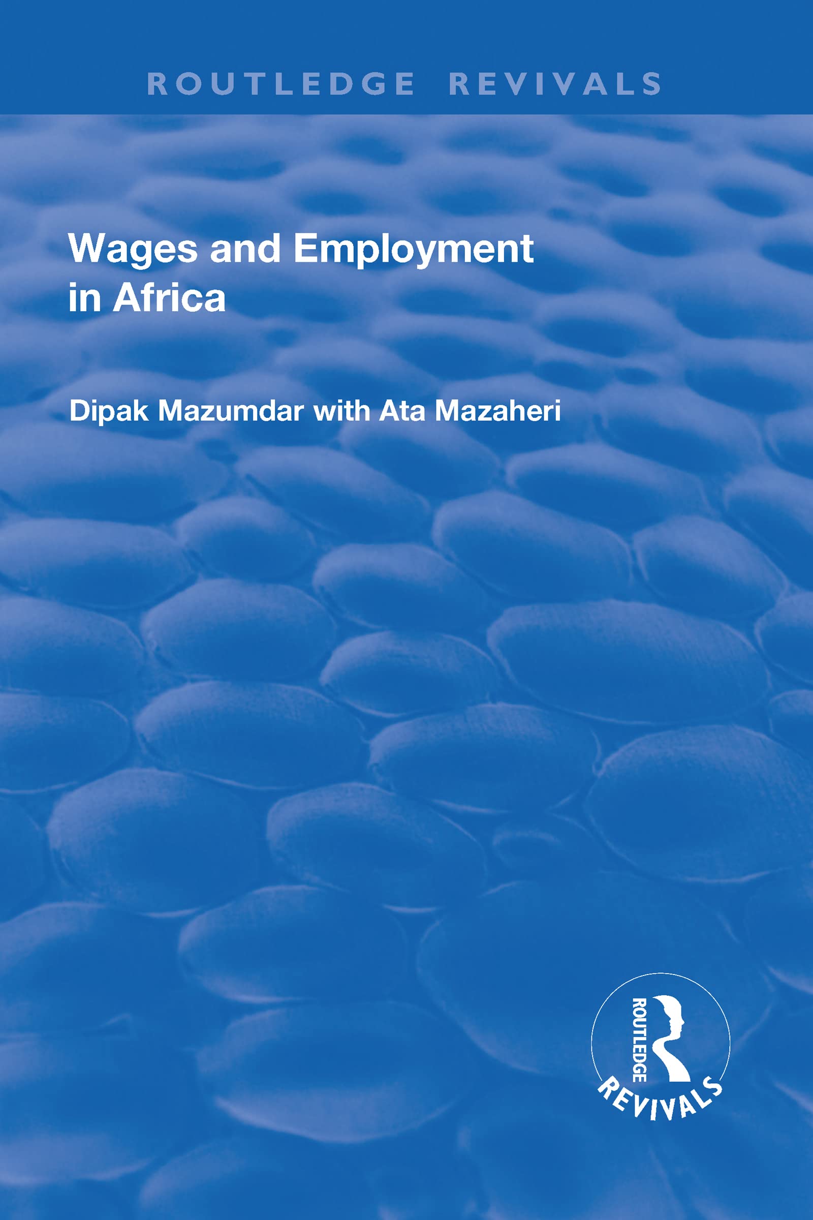 Wages and Employment in Africa (Routledge Revivals) Social Sciences
