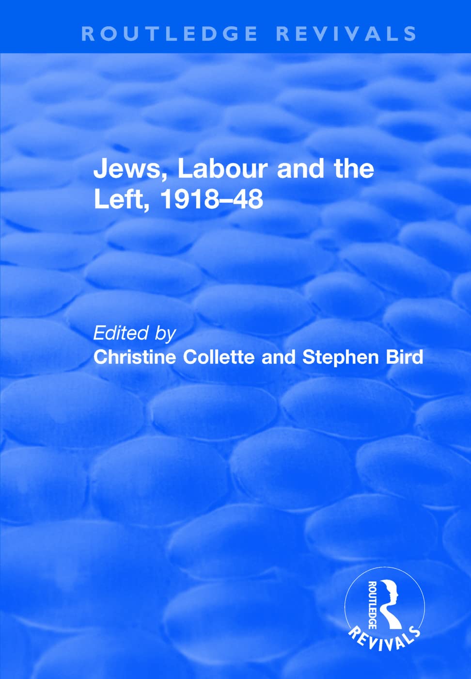 JEWS LABOUR AND THE LEFT 1918 48 (Routledge Revivals) Philosophy