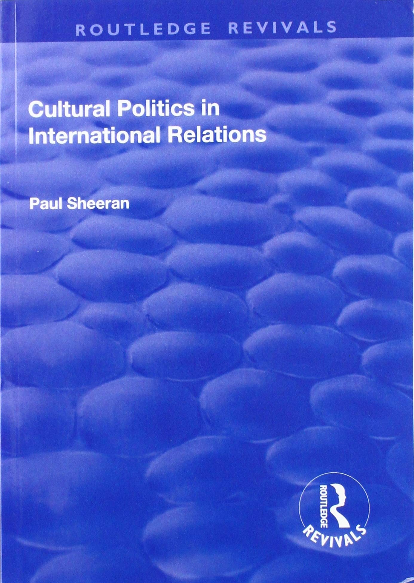 Cultural Politics in International Relations (Routledge Revivals) Books