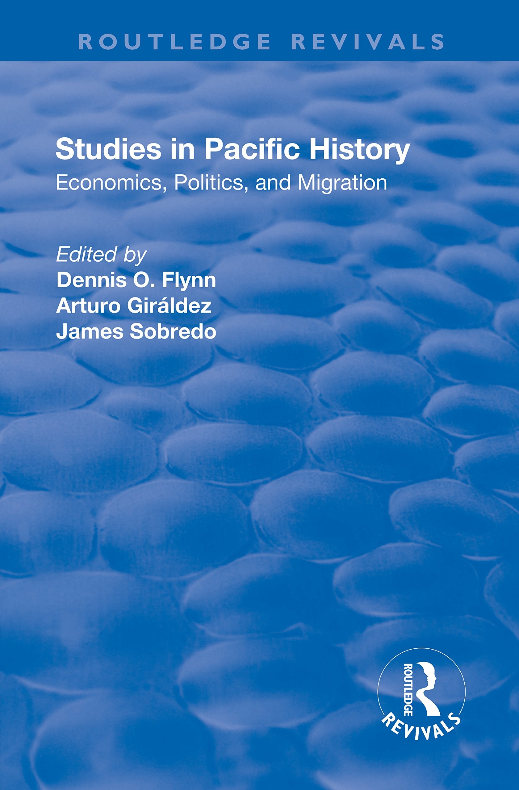 Studies in Pacific History: Economics, Politics, and Migration (Routledge Revivals) Philosophy