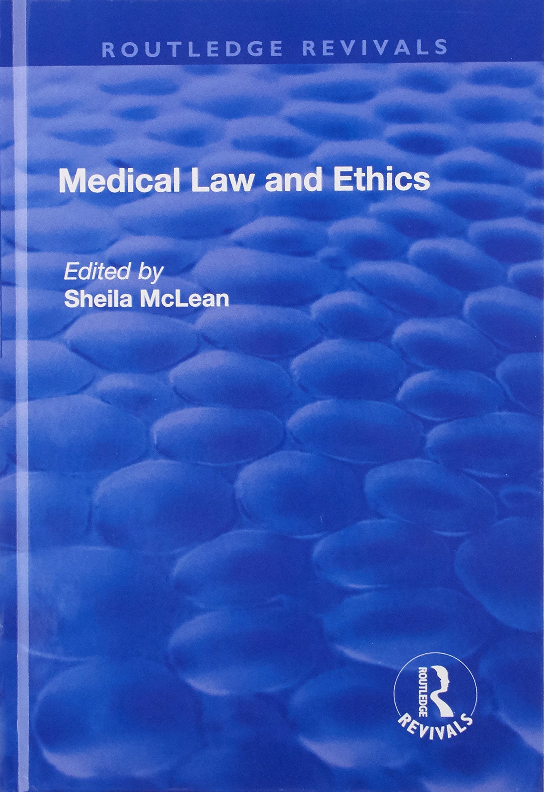 Medical Law and Ethics (International Library of Essays in Law and Legal Theory, Second Series) Medicine