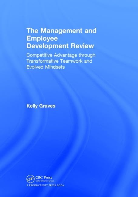 Product Image: The Management and Employee Development Review: Competitive Advantage through Transformative Teamwork and Evolved Mindsets