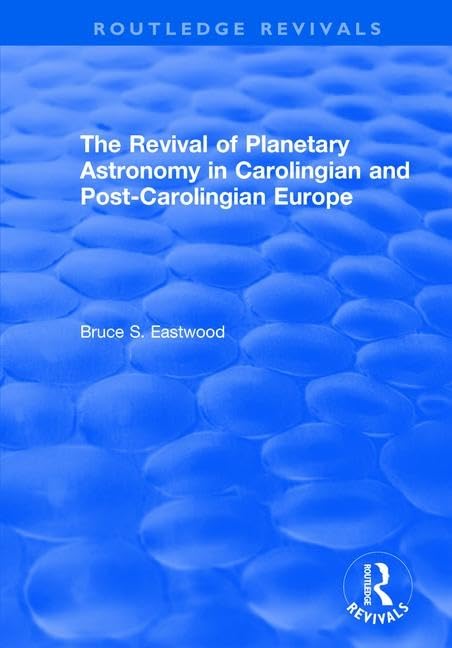 THE REVIVAL OF PLANETARY ASTRONOMY (Routledge Revivals) Politics & History