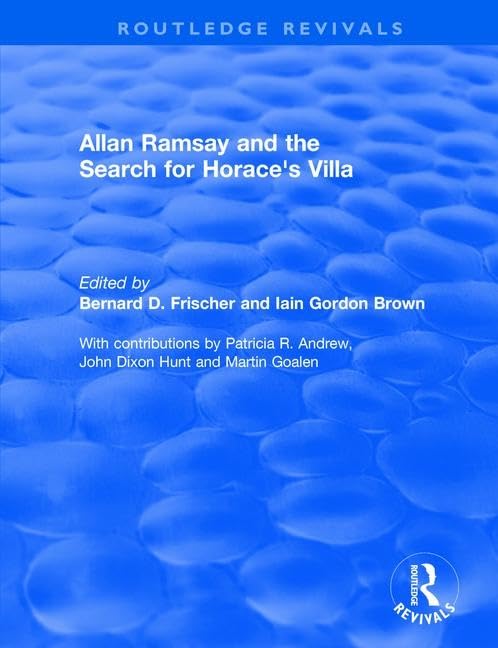 Allan Ramsay and the Search for Horace's Villa (Routledge Revivals) Books