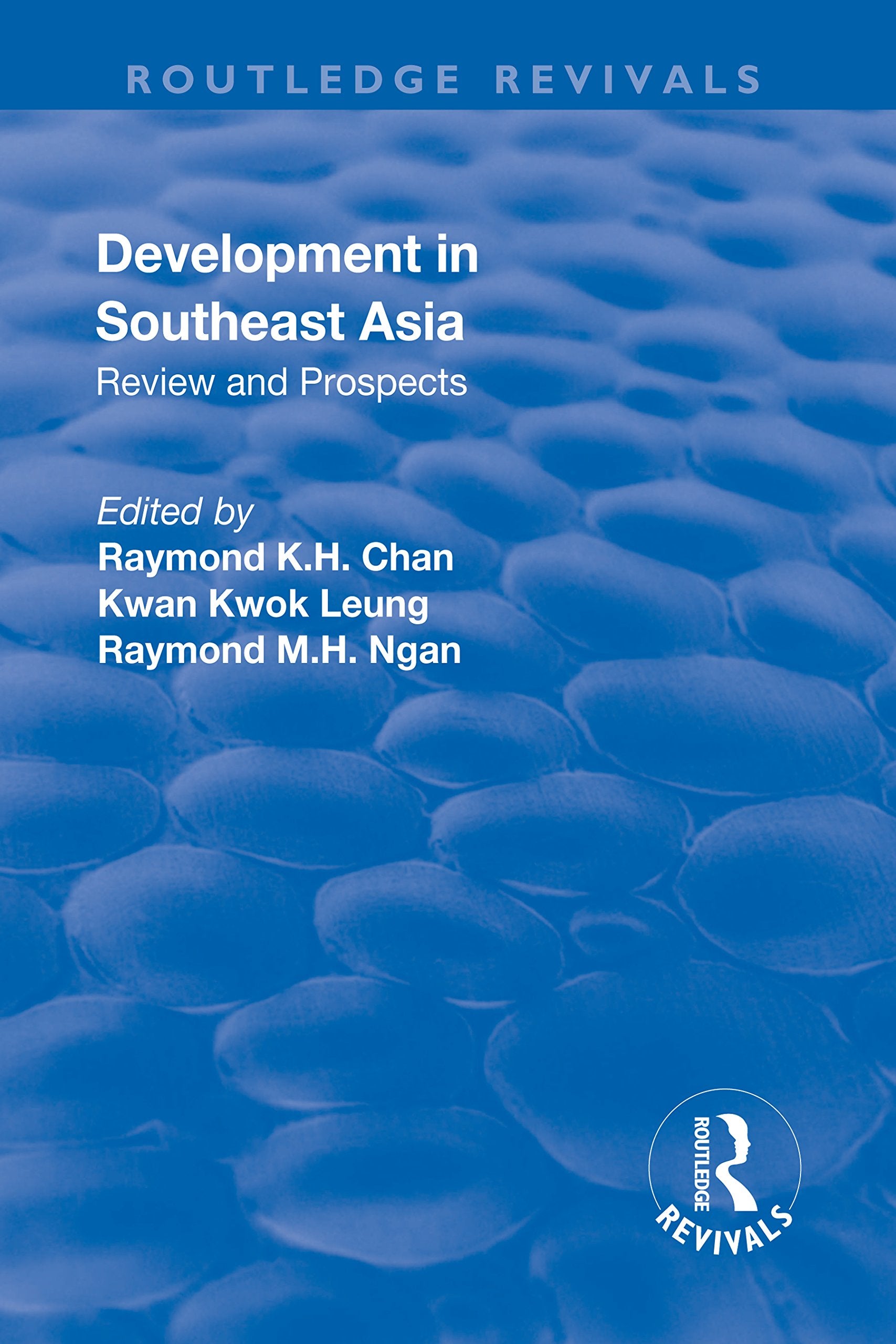 Development in Southeast Asia: Review and Prospects (Routledge Revivals) Social Sciences