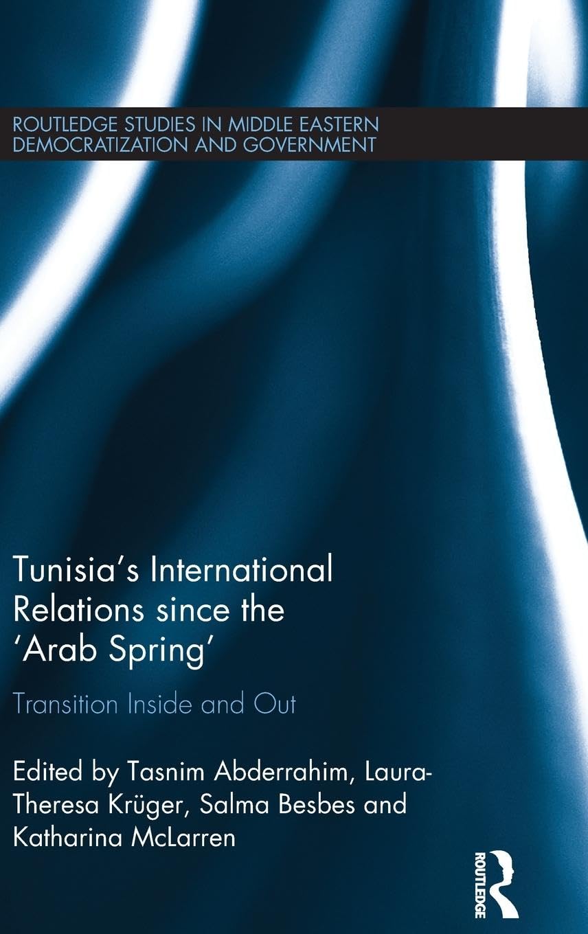 Tunisia's International Relations since the 'Arab Spring' Law