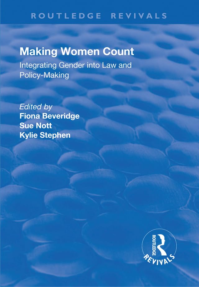 Making Women Count: Integrating Gender into Law and Policy-making Social Sciences