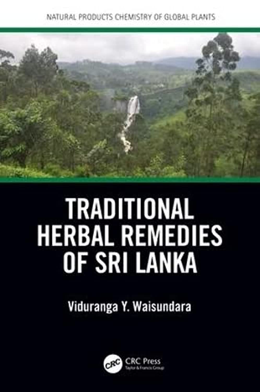 Traditional Herbal Remedies of Sri Lanka Medicine