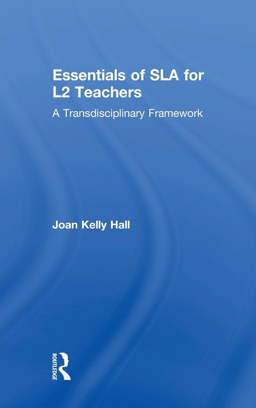 Essentials of SLA for L2 Teachers Media & Communication